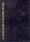 A Traveler's Prayer Book,Used