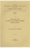 Cain and Abel in Syriac and Greek Writers (4th6th centuries) Subs. 95 (Corpus Scriptorum Christianorum Orientalium),Used