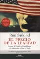 El Precio De La Lealtad/the Price Of Loyalty (Con una cierta mirada) (Spanish Edition),Used