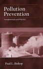 Pollution Prevention: Fundamentals and Practice,Used