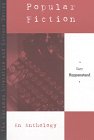 Popular Fiction: An Anthology,Used