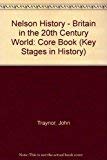 Britain in the 20th Century World (Key Stages in History S),Used