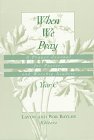 When We Pray: A Prayer Journal for Pastors and Worship Leaders : Year C,Used