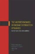 The Microeconomics of Income Distribution Dynamics in East Asia and Latin America,Used