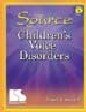 Source for Children's Voice Disorders,New