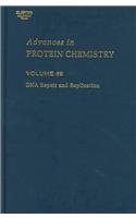 DNA Repair and Replication (Volume 69) (Advances in Protein Chemistry, Volume 69),Used