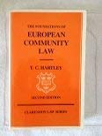 The Foundations of European Community Law: An Introduction to the Constitutional and Administrative Law of the European Communit,Used