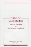 DsmIV Case Studies: A Clinical Guide to Differential Diagnosis,Used