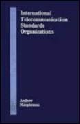 International Telecommunication Standards Organizations (Artech House Telecommunication Library),Used