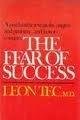A Psychiatrist Reveals the Origins and the Patterns...and How to Conquer the Fear of Success,Used