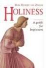Holiness: A Guide for Beginners,Used