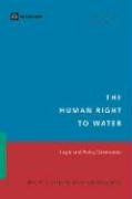 The Human Right to Water: Legal and Policy Dimensions (Law, Justice, and Development Series),Used