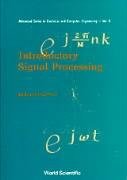 Introductory Signal Processing (Advanced Electrical and Computer Engineering),New
