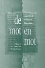 de Mot En Mot: Aspects of Medieval Linguistics: Essays in Honour of William Rothwell (English and French Edition),Used