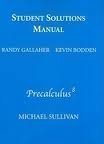 Student Solutions Manual: Precalculus, 8th ed.,Used