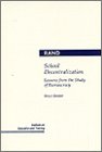 School Decentralization: Lessons From The Study Of Bureaucracy,Used