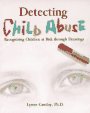 Detecting Child Abuse: Recognizing Children at Risk Through Drawings,Used