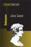 Cambridge Student Guide to Julius Caesar (Cambridge Student Guides),Used