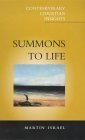 Summons To Life (Contemporary Christian Insights),Used