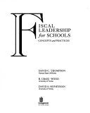 Fiscal Leadership for Schools: Concepts and Practices,Used