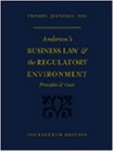 Anderson's Business Law and The Regulatory Environment: Principles and Cases,Used