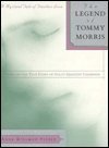The Legend of Tommy Morris: A Mystical Tale of Timeless Love : Based on the True Story of Golf's Greatest Champion,New