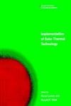 Implementation Of Solar Thermal Technology (Solar Heat Technologies) (Solar Heat Technologies, Vol 10),Used