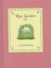 Rose Garden: A Journal,Used