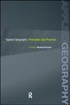 Applied Geography: Principles and Practice,Used