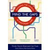 Mind The Gaps: Engaging The Church In Missionary Care,Used