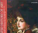 The Illustrated History of Art: Art Through the Ages, Including: Medieval and Early Renaissance Art, the Sixteenth Century, the ,New