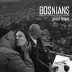 Bosnians,Used
