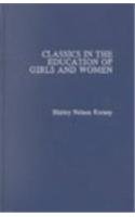 Classic in the Education of Girls and Women,Used