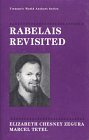 Rabelais Revisited (World Authors Series),Used