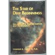 The Star of Deep Beginnings,New