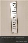 Recognizing Religion in a Secular Society: Essays in Pluralism, Religion, and Public Policy,Used