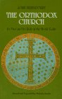 Orthodox Church: Its Past and Its Role in the World Today,Used