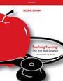 Teaching Nursing, Vol 1: The Art and Science,Used