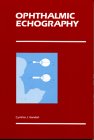 Ophthalmic Echography (Ophthalmic Technical Skills Series),Used