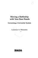 Moving a Battleship With Your Bare Hands: Governing a University System,Used