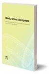 Minds, Brains and Computers: Perspectives in Cognitive Science and Artificial Intelligence,Used