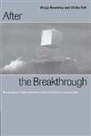 After The Breakthrough: The Emergence Of Hightemperature Superconductivity As A Research Field,New