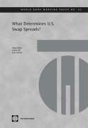 What Determines U.S. Swap Spreads? (World Bank Working Papers, 62),New