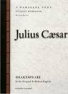Julius Caesar Parallel Text (Shakespeare Parallel Text),New