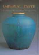 Imperial Taste  Chinese Ceramics From The Percival David Foundation,Used
