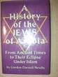A History of the Jews of Arabia: From Ancient Times to Their Eclipse Under Islam (Studies in Comparative Religion),Used