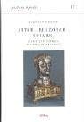 Altar  Reliquiar  Retabel: Kunst Und Liturgie Bei Wibald Von Stablo (Pictura Et Poesis, 17) (German Edition),Used
