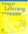 Passport To Learning: Teaching Social Studies To Esl Students,Used