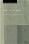 Globalisation And Poverty: Channels And Policy Responses (Routledge Studies In Globalisation),Used