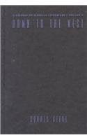 Dawn to the West: Japanese Literature of the the Modern Era (History of Japanese Literature, Vol. 4),Used